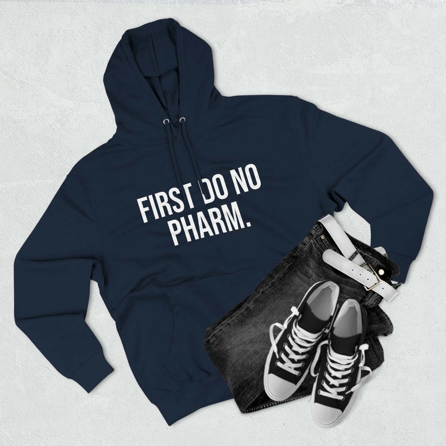 First Do No Pharm Premium Pullover Hoodie