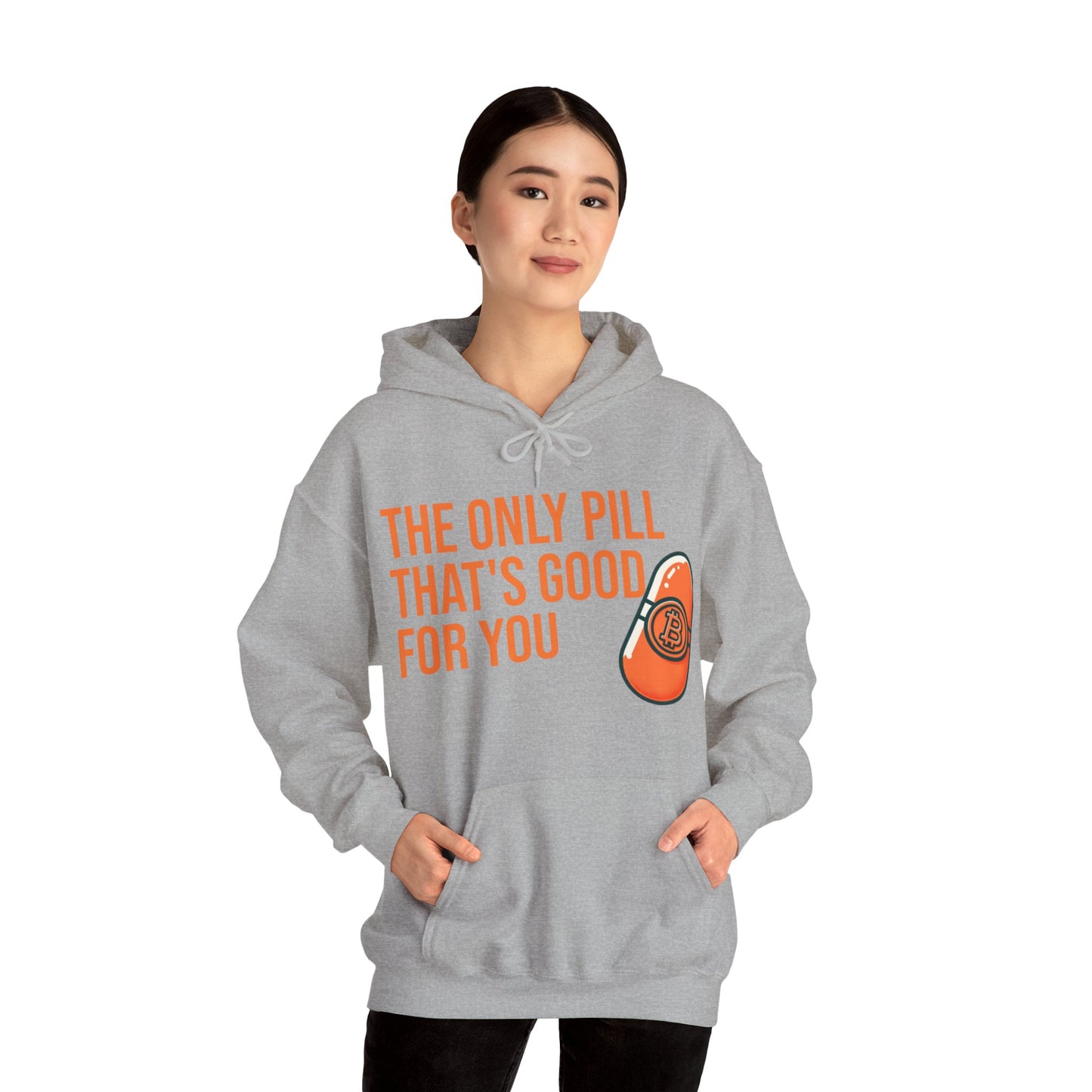 The Only Pill That's Good For You Hoodie